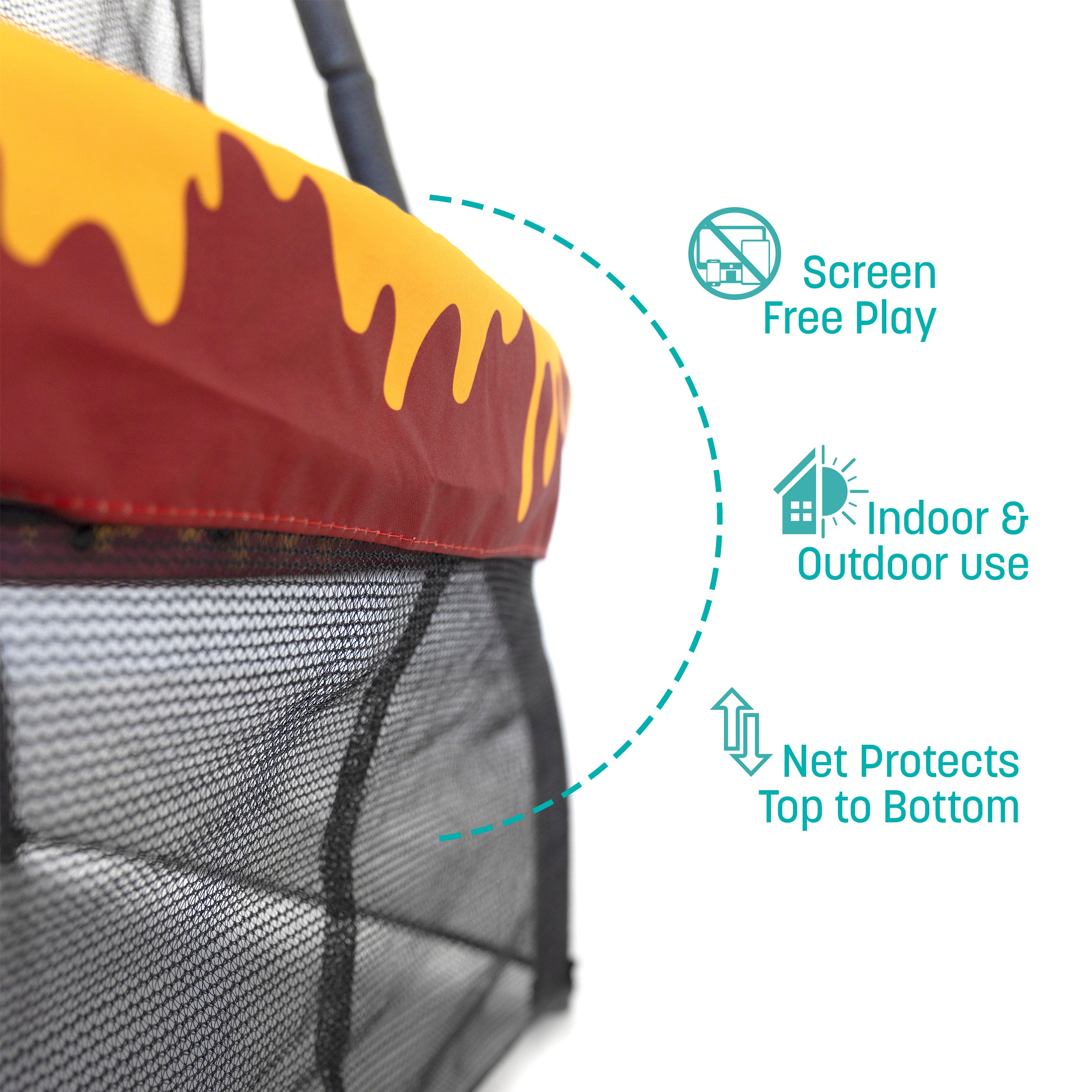 The lower enclosure net hangs down from the bottom of the frame. Three teal callout features state, “Screen Free Play, Indoor & Outdoor Use, Net Protects Top to Bottom”. 